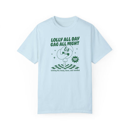 Lolly Gaggin' Comfort Colors Unisex T-shirt