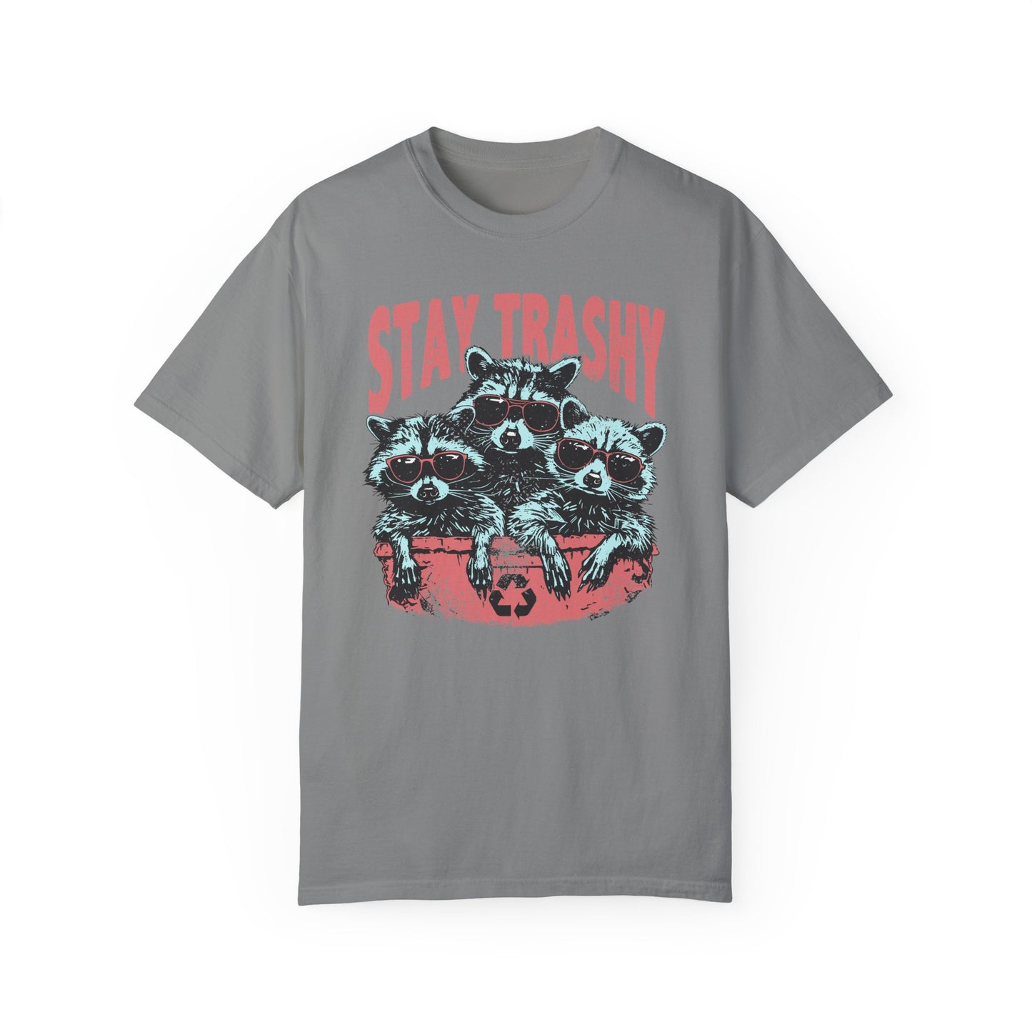 Stay Trashy Comfort Colors Unisex T-shirt