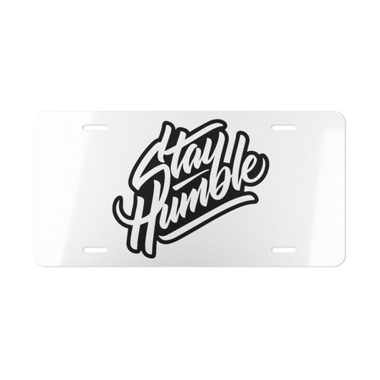 Stay Humble White Vanity Plate