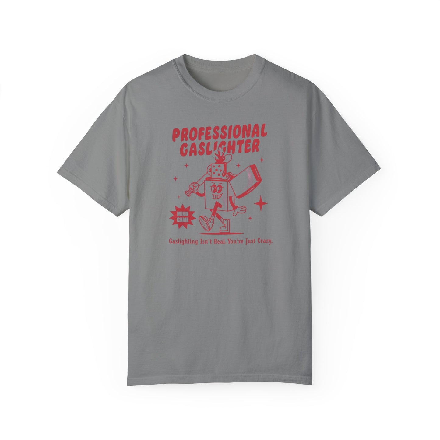 Professional Gaslighter Comfort Colors Unisex T-shirt