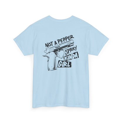 Pepper Spray Kind Of Girl Unisex Heavy Cotton Tee