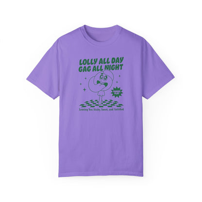 Lolly Gaggin' Comfort Colors Unisex T-shirt