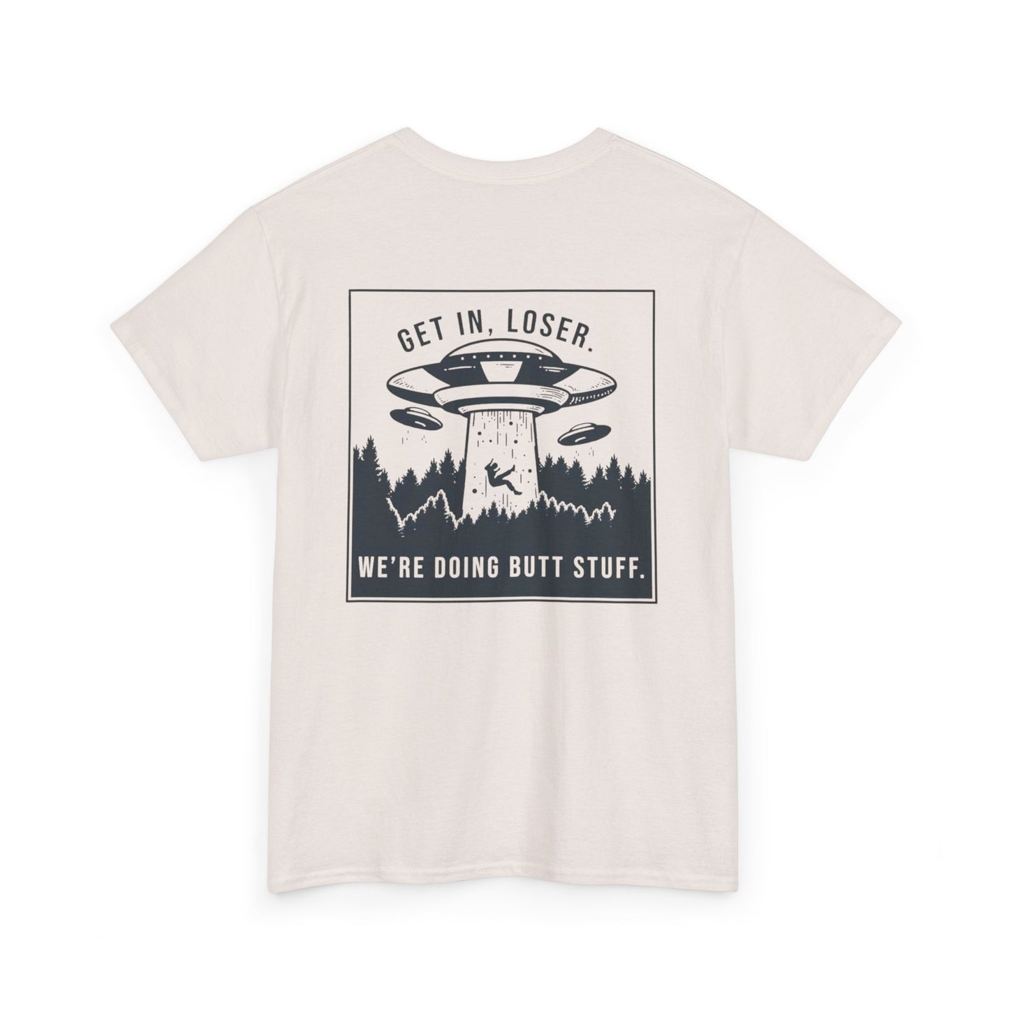 Get In Loser Unisex Heavy Cotton Tee