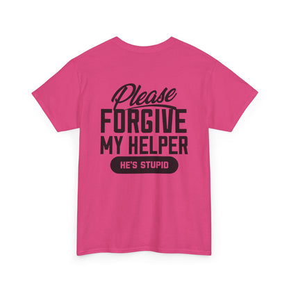 Forgive My Helper Unisex Heavy Cotton Tee