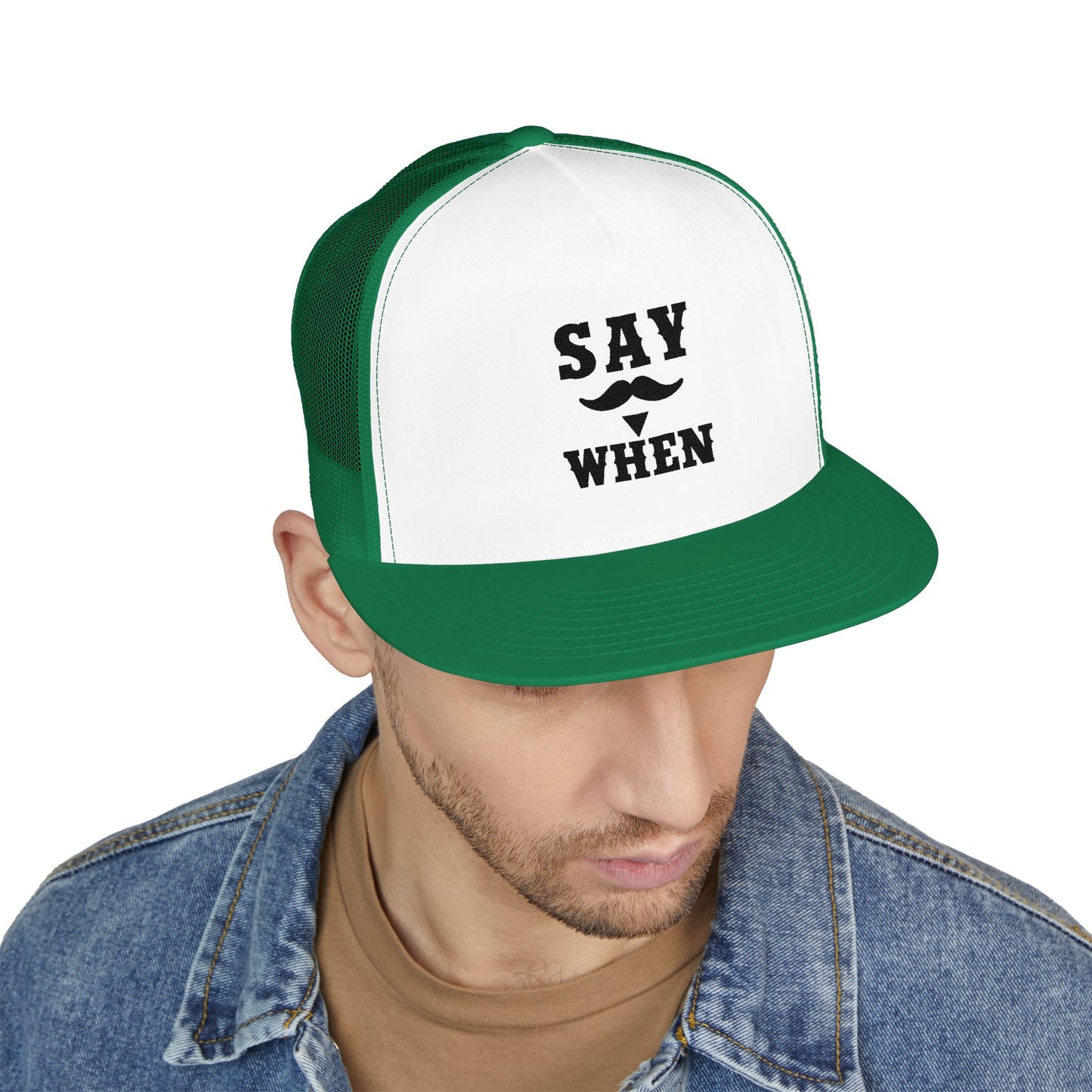Say When 5 Panel Trucker Cap (Embroidery)