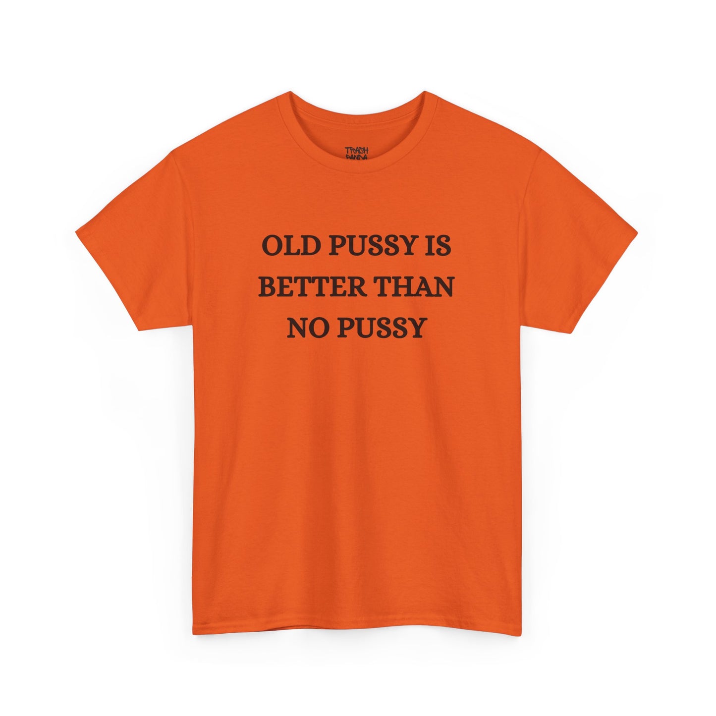 Old Is Better Than No Unisex Tee