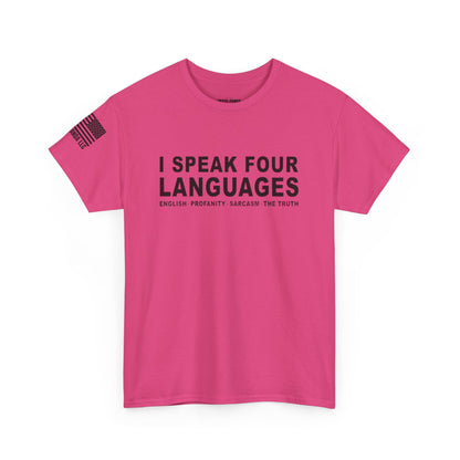 I Speak Four Languages Unisex Heavy Cotton Tee