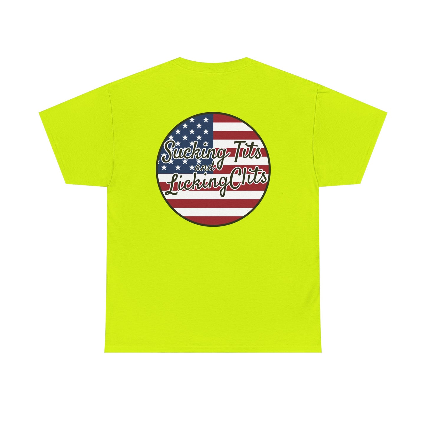 Sucking Ts and Licking Cs (4th of July) Unisex Heavy Cotton Tee