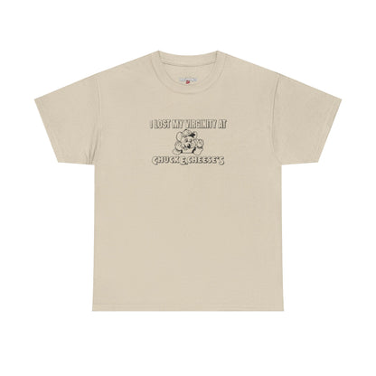 I Lost My Virginity At Chuck E Cheese's Unisex Heavy Cotton Tee