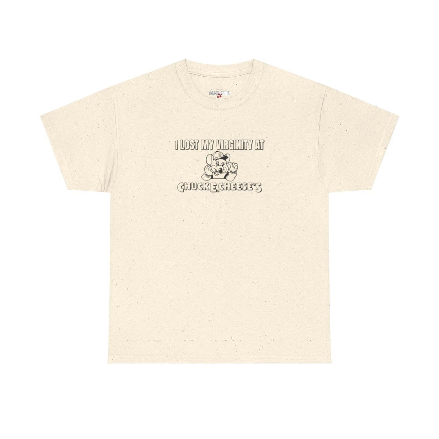 I Lost My Virginity At Chuck E Cheese's Unisex Heavy Cotton Tee