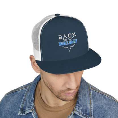 Back On My Bullshit 5 Panel Trucker Cap (Embroidery)