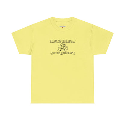 I Lost My Virginity At Chuck E Cheese's Unisex Heavy Cotton Tee