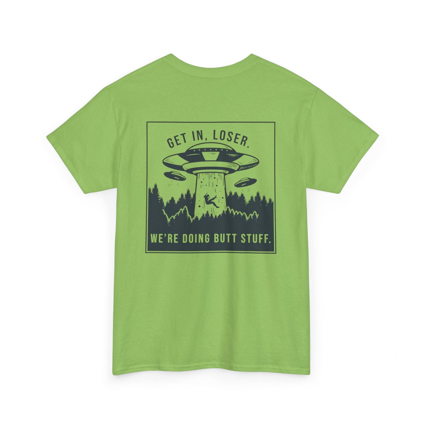 Get In Loser Unisex Heavy Cotton Tee
