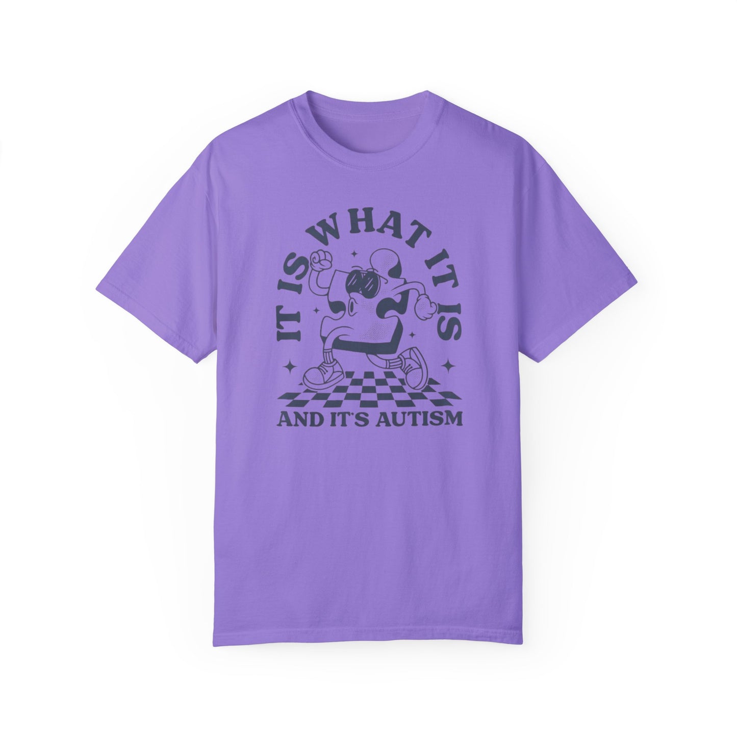 Autism Funny Comfort Colors Unisex T-shirt