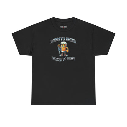 Born To Drink Unisex Heavy Cotton Tee