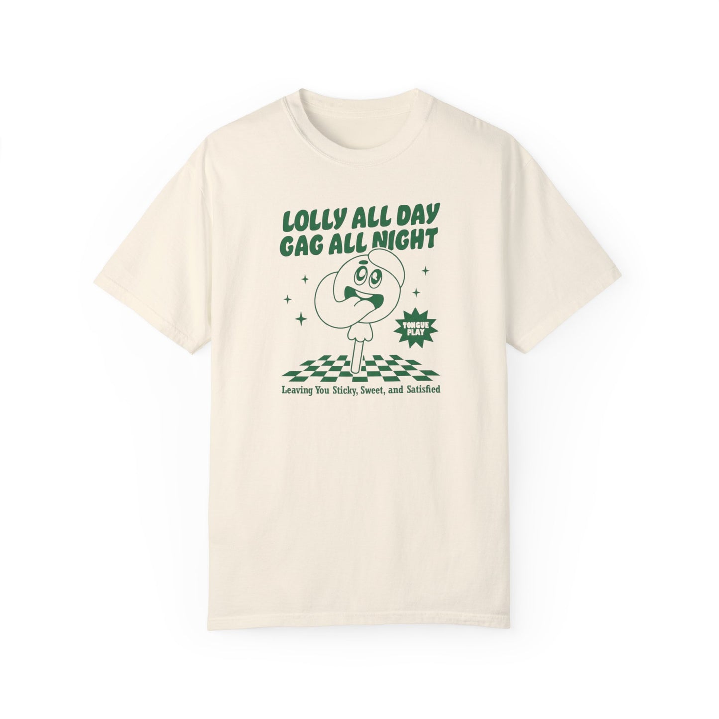 Lolly Gaggin' Comfort Colors Unisex T-shirt