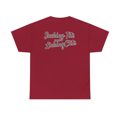 Sucking Ts and Licking Cs Unisex Heavy Cotton Tee