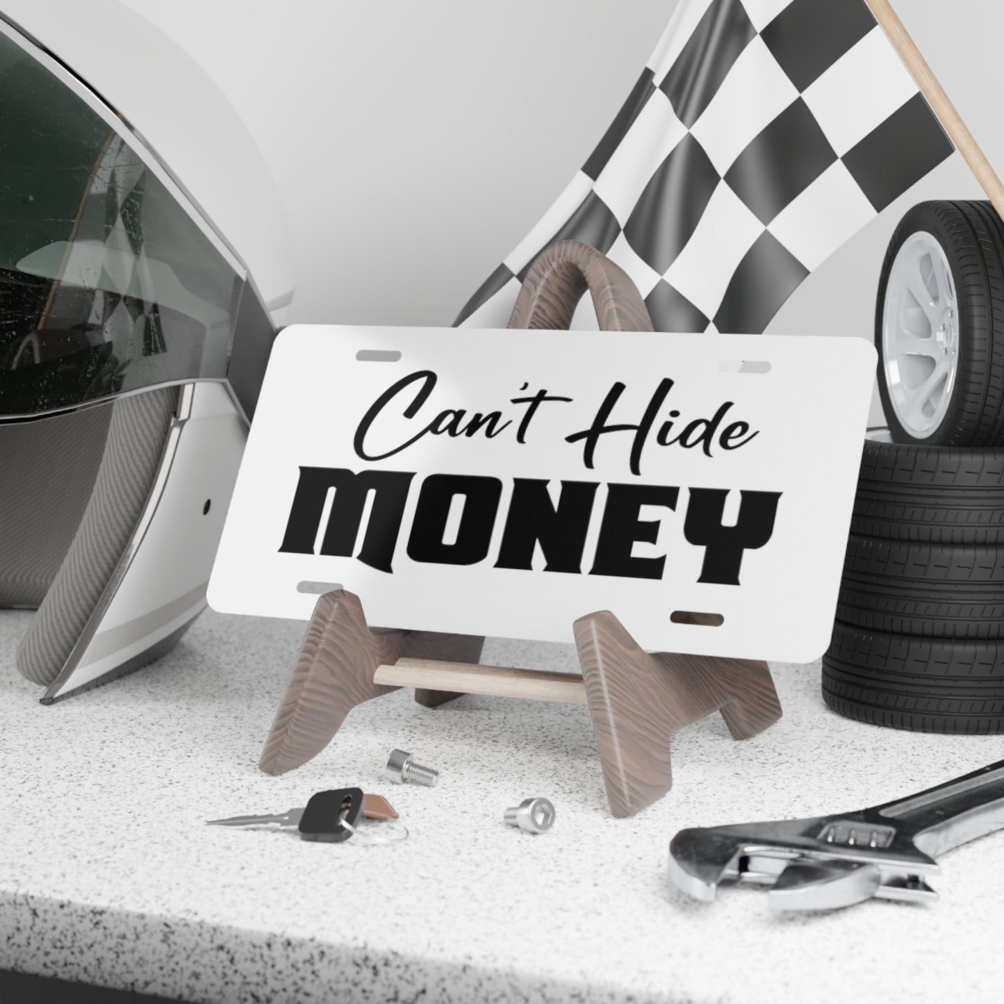 Can't Hide Money White Vanity Plate