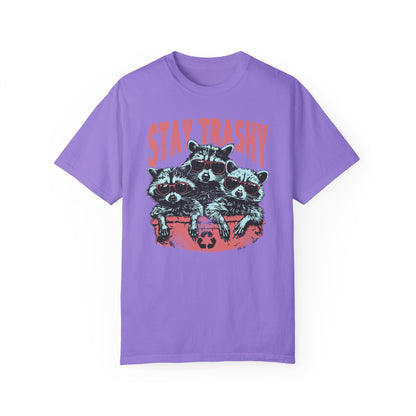 Stay Trashy Comfort Colors Unisex T-shirt