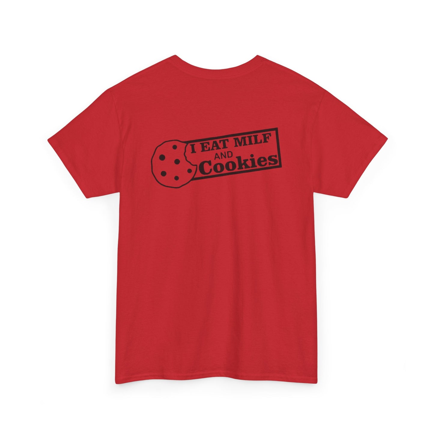 I Eat Milf & Cookies Unisex Heavy Cotton Tee