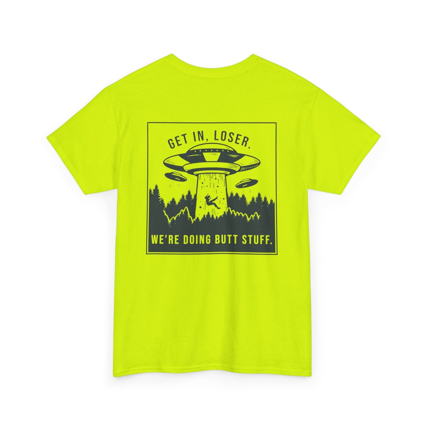 Get In Loser Unisex Heavy Cotton Tee