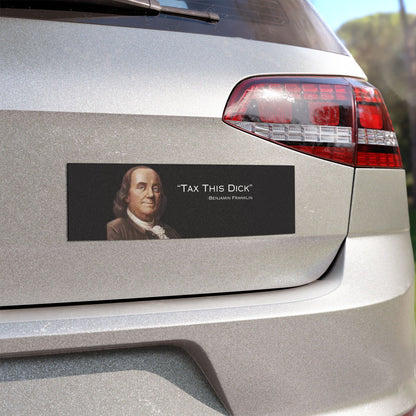 Tax This Dck Car Magnet