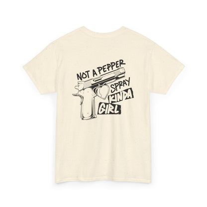 Pepper Spray Kind Of Girl Unisex Heavy Cotton Tee