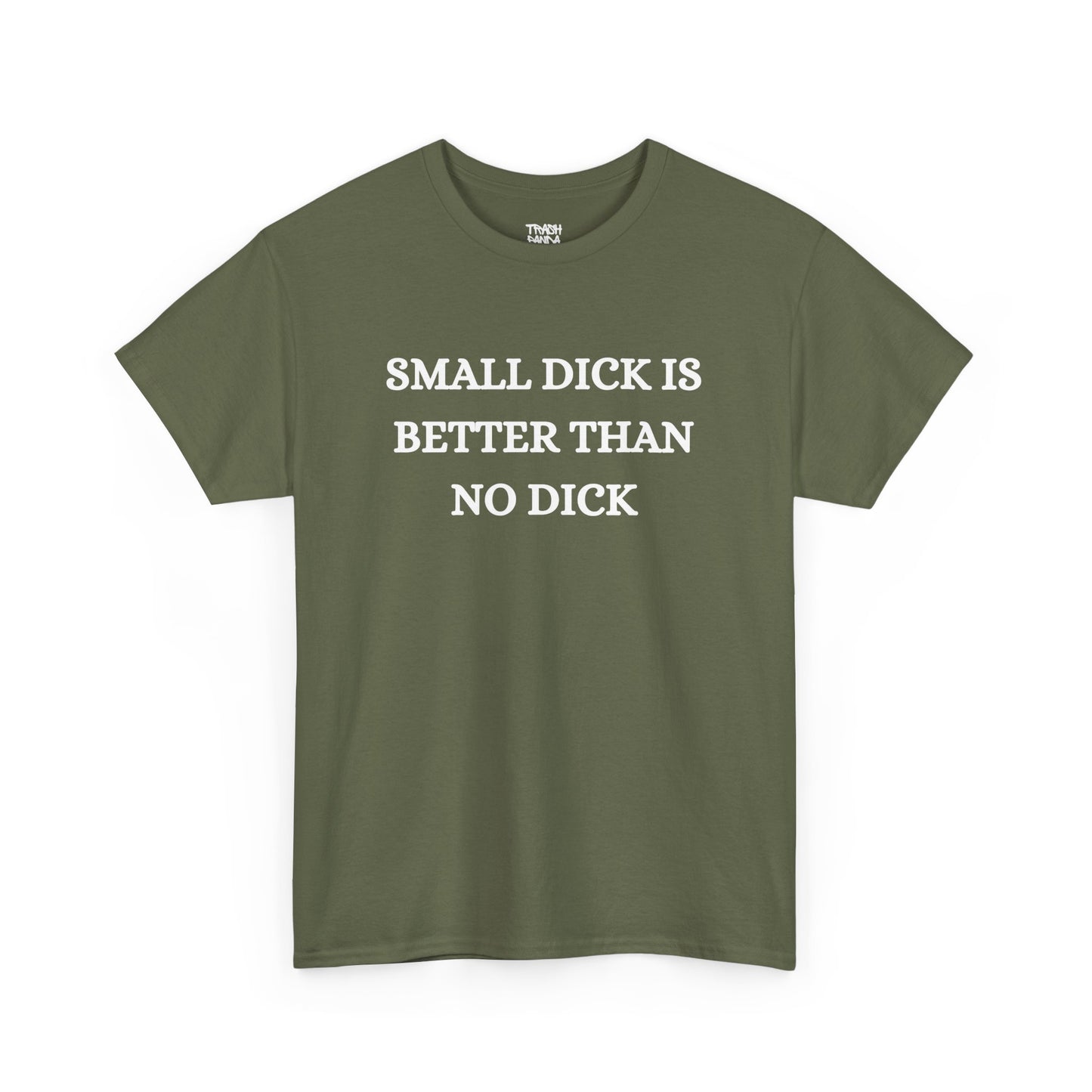 Small Is Better Than No Unisex Tee