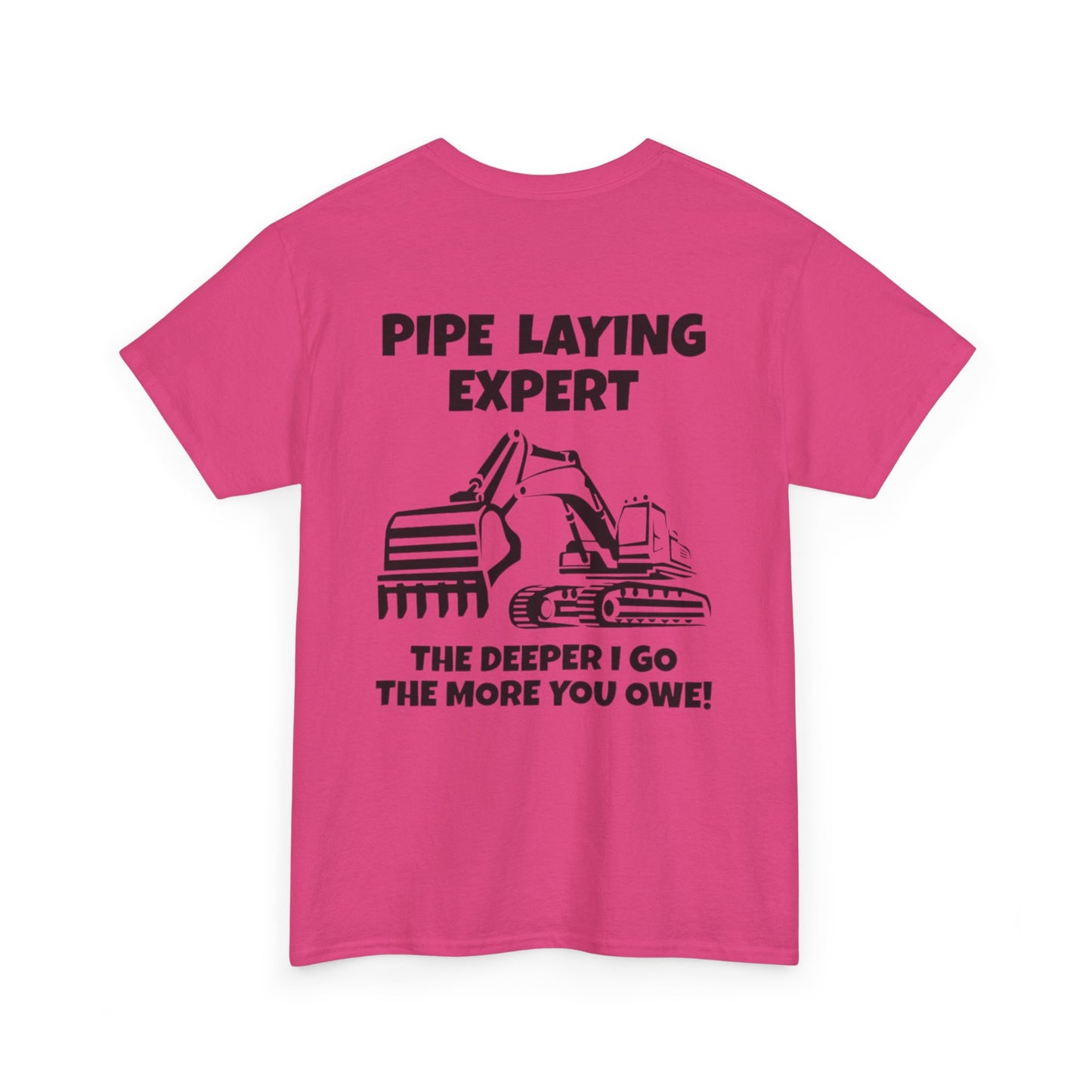 Pipe Laying Expert Unisex Heavy Cotton Tee