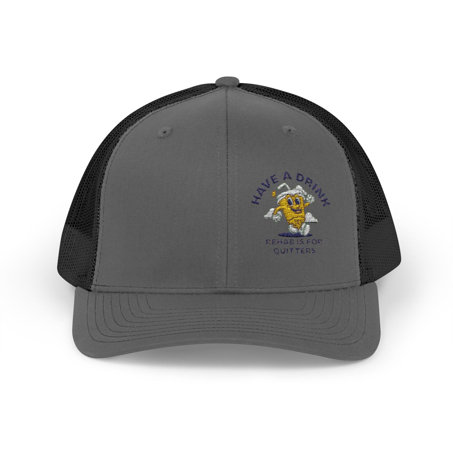 Have A Drink Richardson 112 Snapback Trucker Cap