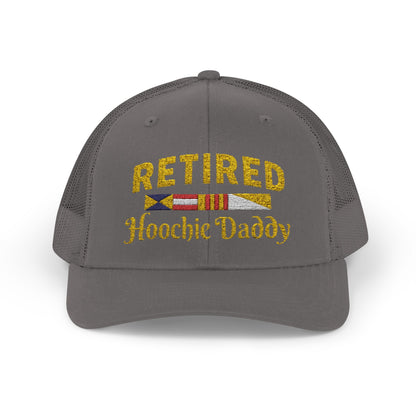 Retired Hoochie Daddy Snapback Trucker Cap