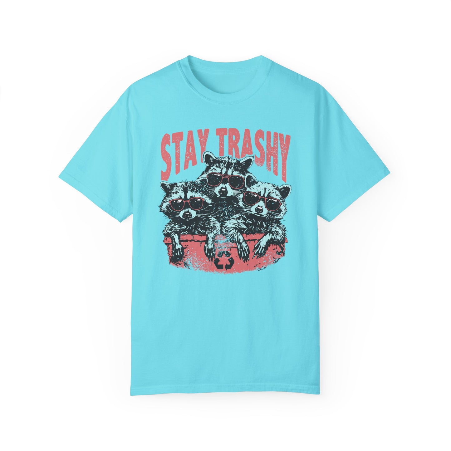 Stay Trashy Comfort Colors Unisex T-shirt