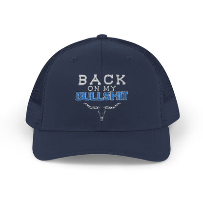 Back On My Bullshit Snapback Trucker Cap
