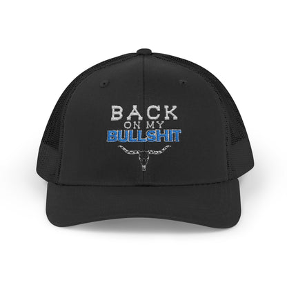 Back On My Bullshit Snapback Trucker Cap