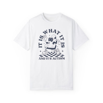 Autism Funny Comfort Colors Unisex T-shirt