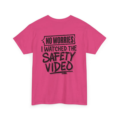 Watched The Safety Videos Unisex Heavy Cotton Tee