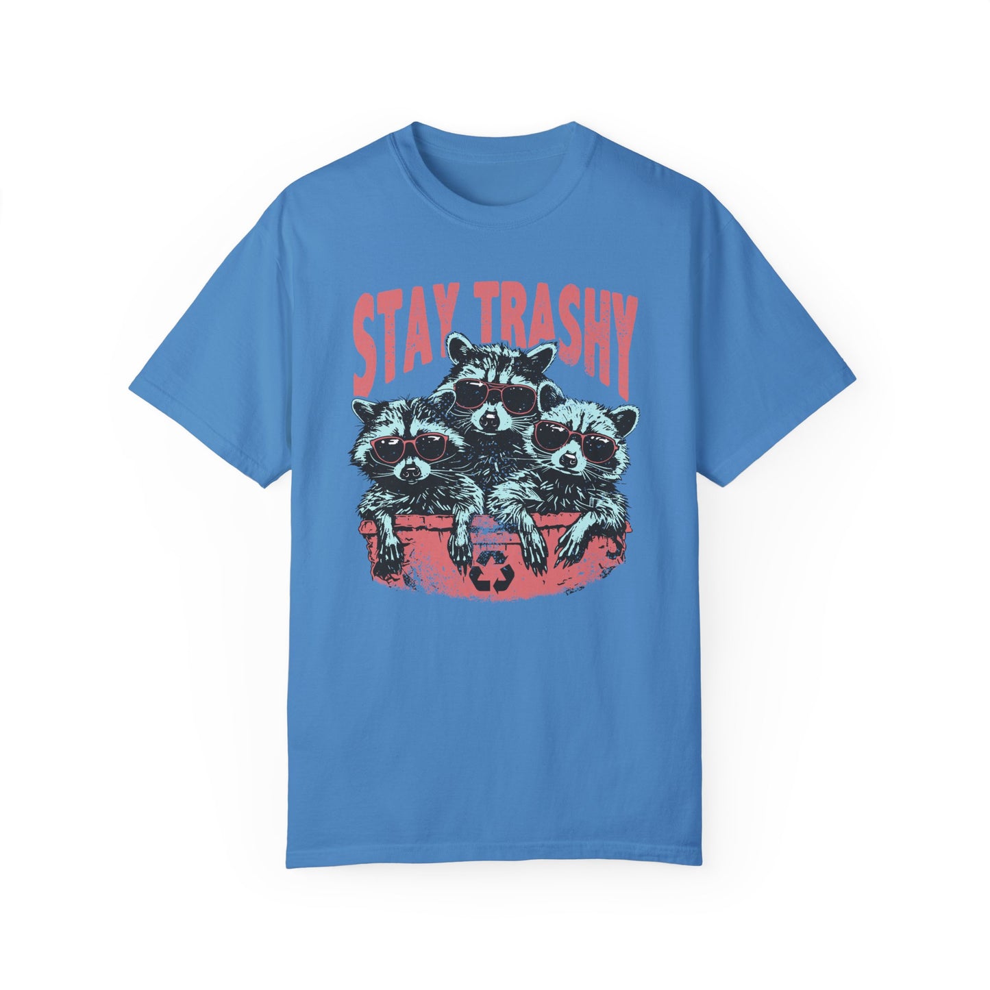 Stay Trashy Comfort Colors Unisex T-shirt