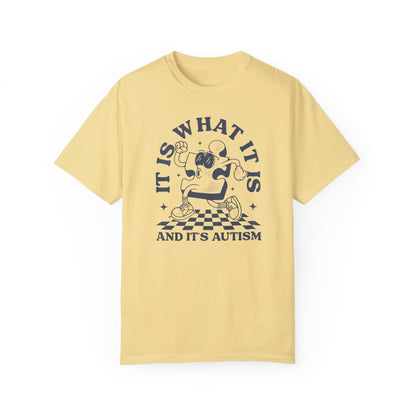 Autism Funny Comfort Colors Unisex T-shirt