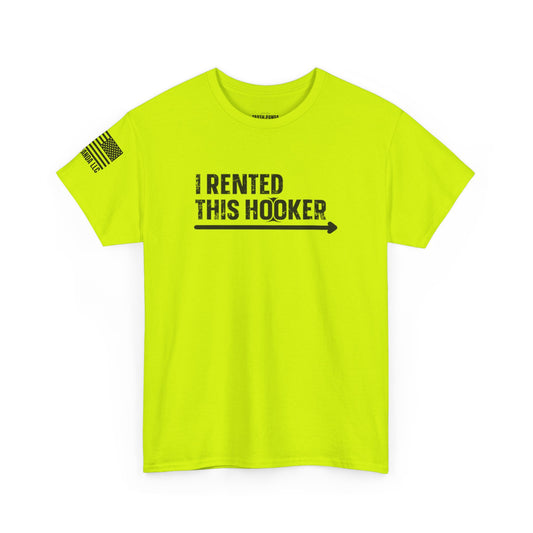 I Rented This Hooker Unisex Heavy Cotton Tee