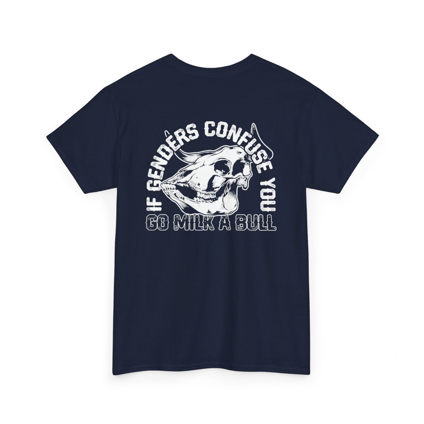Go Milk A Bull Unisex Heavy Cotton Tee