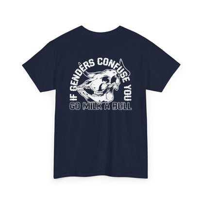 Go Milk A Bull Unisex Heavy Cotton Tee