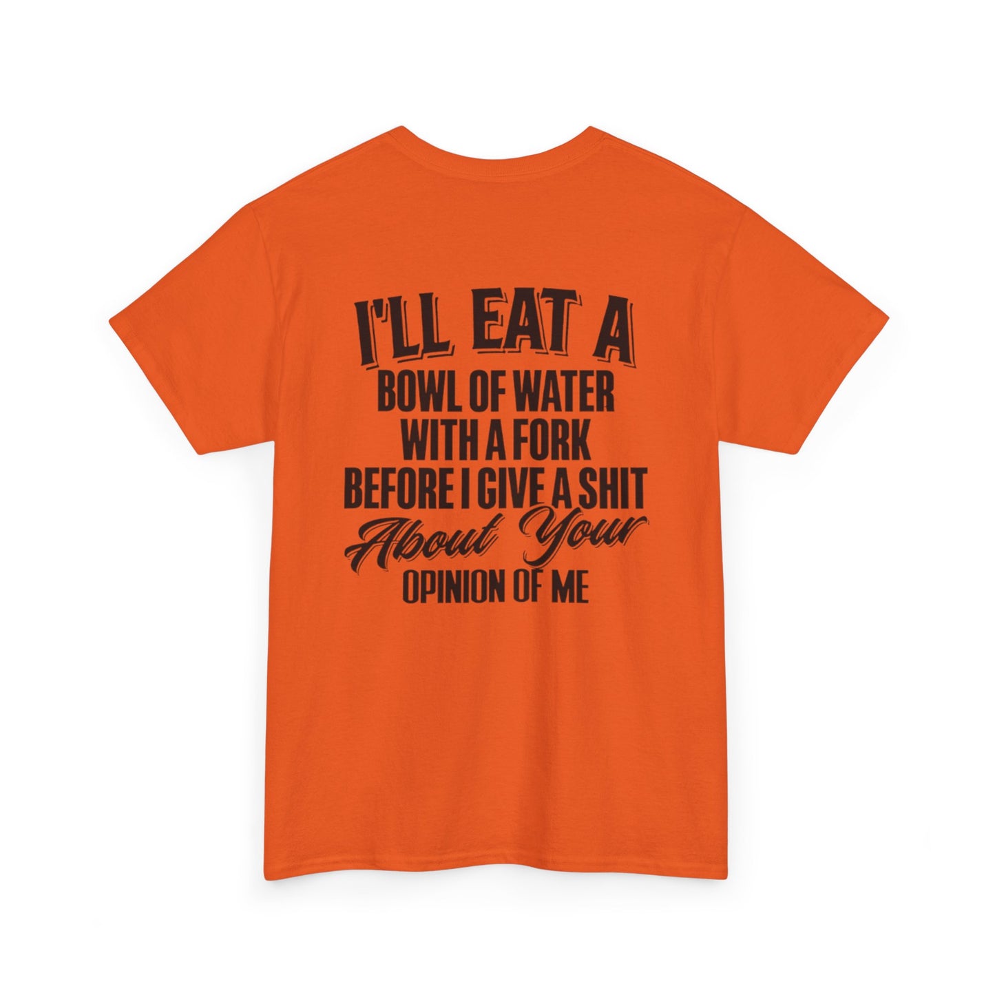 Opinion Of Me Unisex Heavy Cotton Tee
