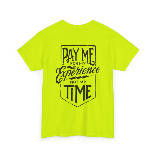 For My Experience Unisex Heavy Cotton Tee