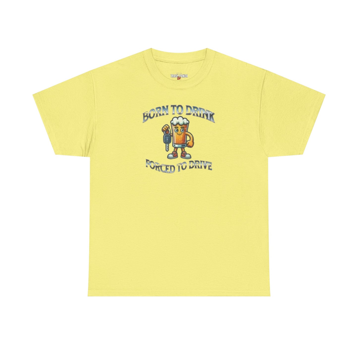 Born To Drink Unisex Heavy Cotton Tee