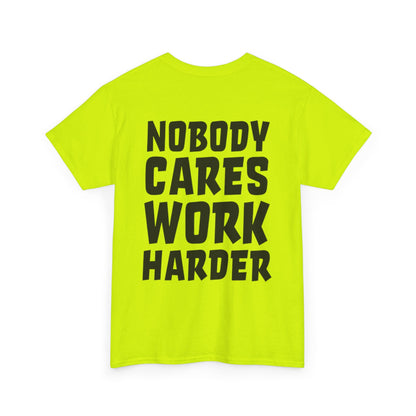 Nobody Cares Unisex Heavy Cotton Tee