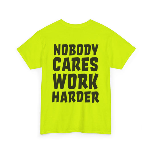Nobody Cares Unisex Heavy Cotton Tee