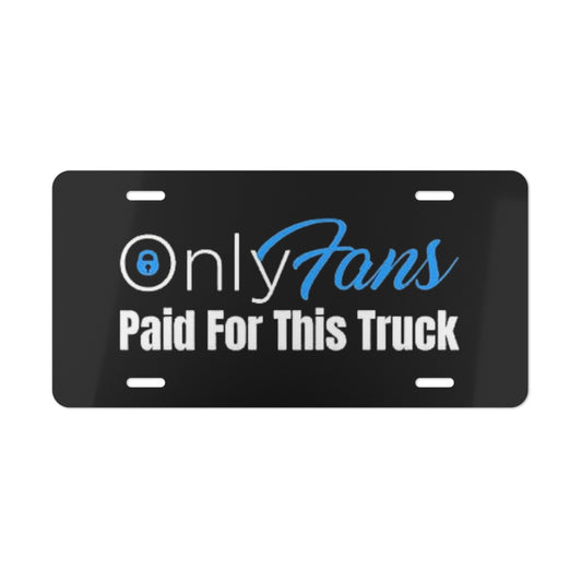 OF Paid For This Truck Vanity Plate