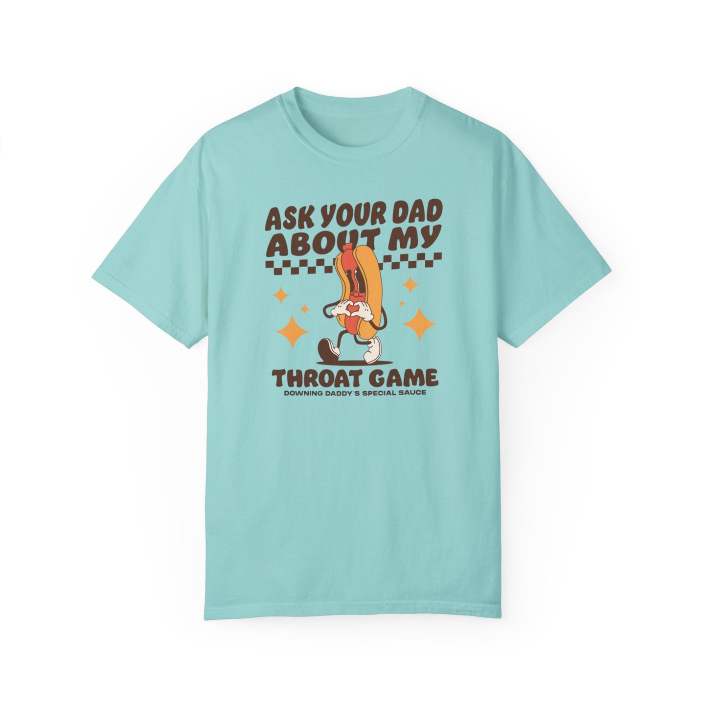 Ask Your Dad Comfort Colors Unisex T-shirt