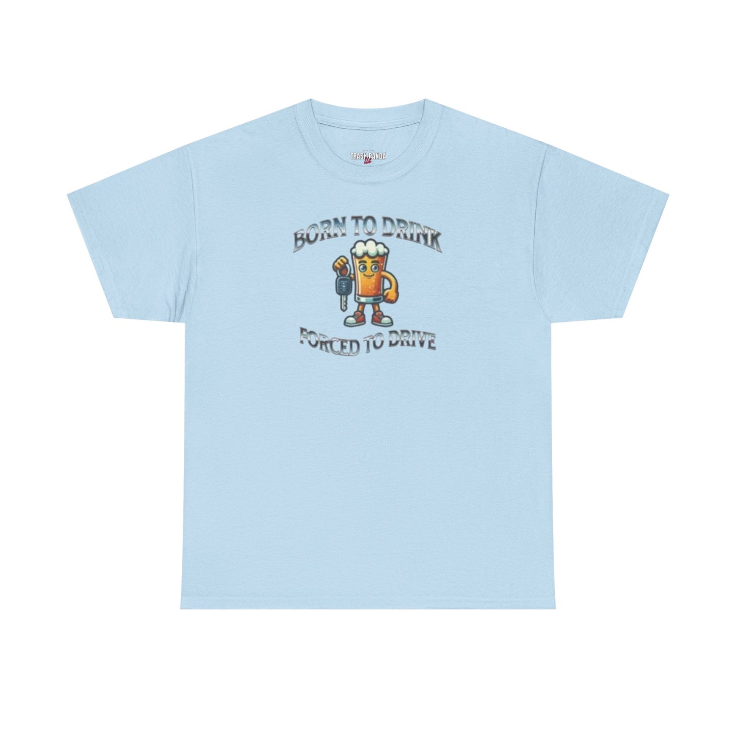 Born To Drink Unisex Heavy Cotton Tee
