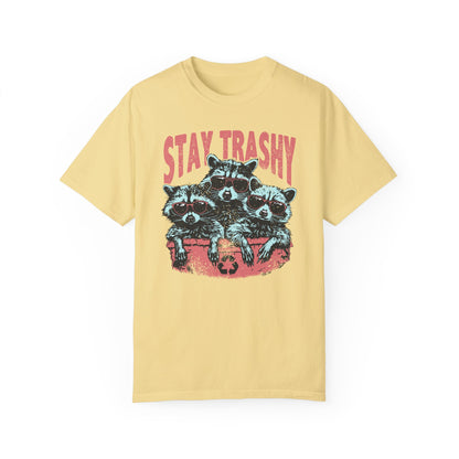 Stay Trashy Comfort Colors Unisex T-shirt